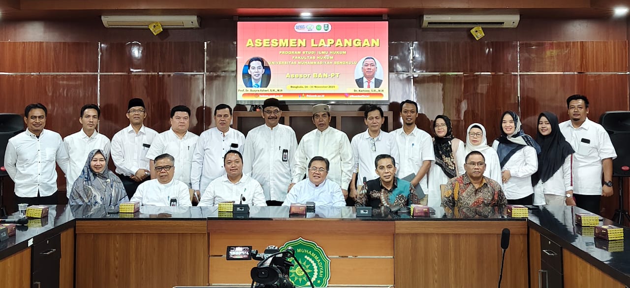 FAKULTAS HUKUM UM BENGKULU GELAR ASESMEN LAPANGAN AKREDITASI PROGRAM STUDI OLEH TIM BAN-PT